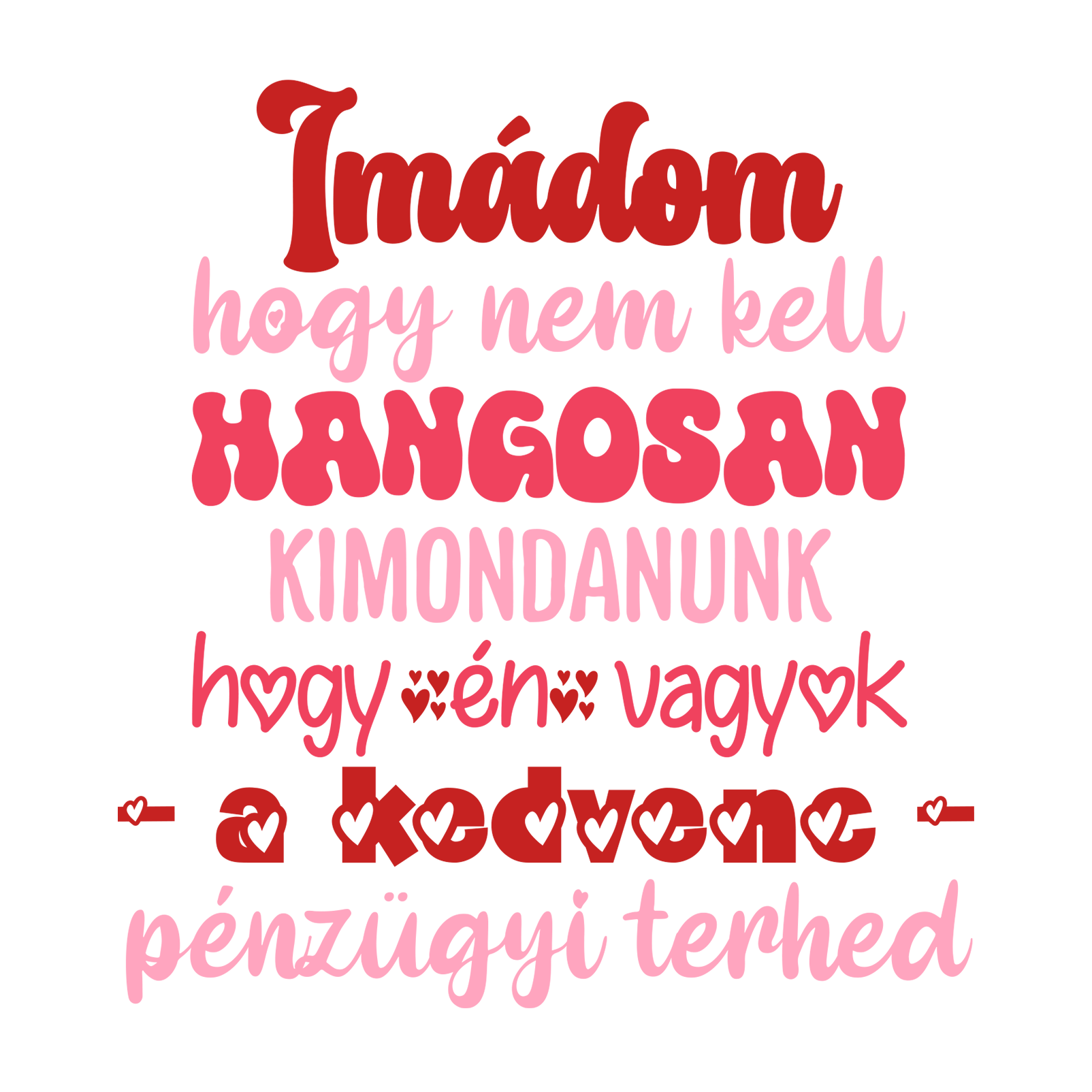 Imádom hogy nem kell - MAGYAR.webp